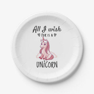 Alles, was ich mir wünsche, ist ein Einhorn Pappteller