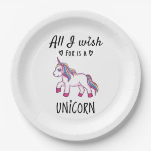Alles, was ich mir wünsche, ist ein Einhorn Pappteller