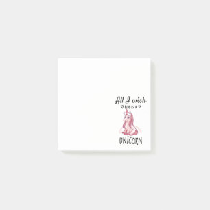 Alles, was ich mir wünsche, ist ein Einhorn Post-it Klebezettel