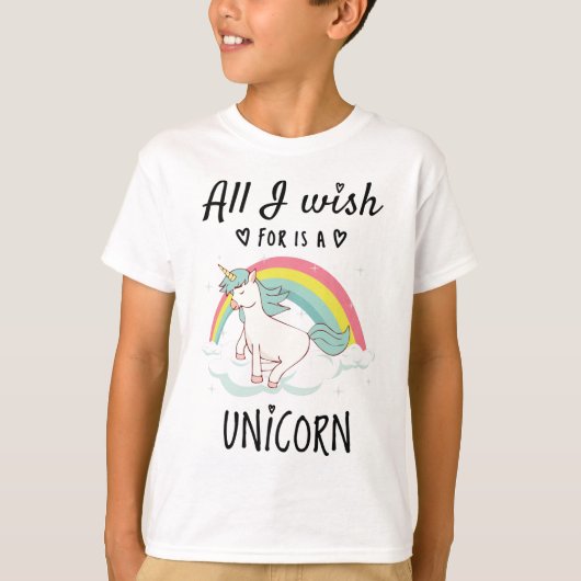 Alles, was ich mir wünsche, ist ein Einhorn T-Shirt (Vorderseite)