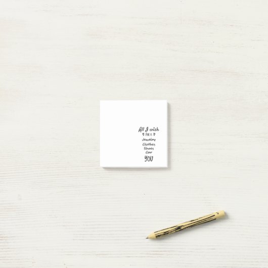 Alles, was ich mir wünsche, ist Sie Post-it Klebezettel (Auf Schreibtisch)