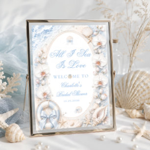 Alles, was ich sehe, ist Liebe Coastal-Brautabschi Poster