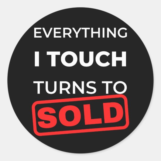 Alles, was ich Touch verkaufe Runder Aufkleber (Vorderseite)