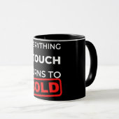 Alles, was ich Touch verkaufe Tasse (VorderseiteRechts)