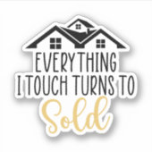 Alles, was ich Touch vertreibt, Geschenk von Realt Aufkleber (Vorderseite)