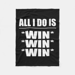 Alles was ich tue ist Gewinnen Gewinnen Gewinnen Fleecedecke
