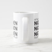 Alles, was ich tue, ist Nguyen, Nguyen, egal welch Jumbo-Tasse (Rückseite)