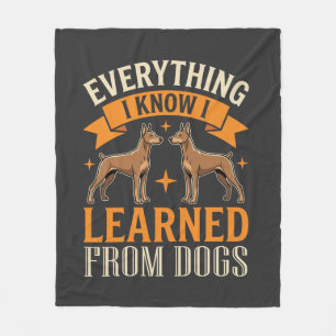 Alles was ich weiß, habe ich von Hunden gelernt Fleecedecke