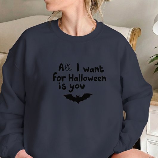 Alles, was ich zu Halloween will, bist du mit Fled Sweatshirt