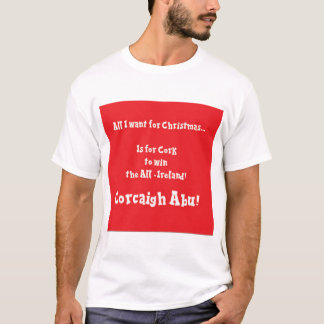Alles, was ich zu Weihnachten-Cork-T - Shirt gewol