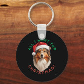 Alles, was ich zu Weihnachten Gewollt habe! Für Sh Schlüsselanhänger (Vorderseite)