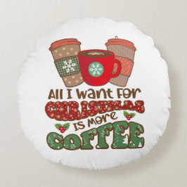 Alles, was ich zu Weihnachten Gewollt habe, ist me Rundes Kissen