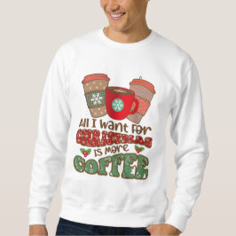Alles, was ich zu Weihnachten Gewollt habe, ist me Sweatshirt