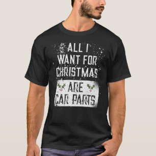Alles, was ich zu Weihnachten Gewollt habe, sind A T-Shirt