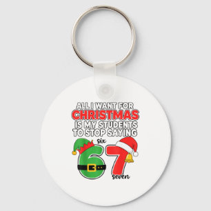 Alles, was ich zu Weihnachten will 6-7 Meme Lustig Schlüsselanhänger