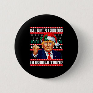 Alles, was ich zu Weihnachten will, ist Donald Tru Button