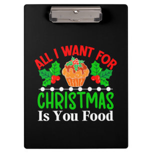 Alles, was ich zu Weihnachten will, ist du Essen-8 Klemmbrett