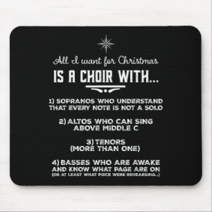 Alles, was ich zu Weihnachten will, ist ein Chor m Mousepad