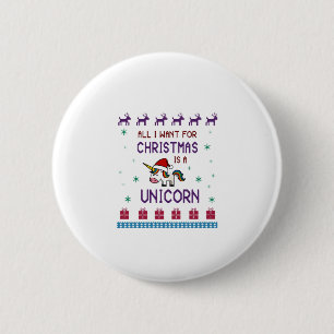 Alles, was ich zu Weihnachten will, ist ein Einhor Button