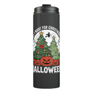Alles, was ich zu Weihnachten will, ist Halloween Thermosbecher