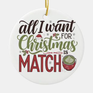 Alles, was ich zu Weihnachten will, ist Matcha-Grü Keramik Ornament