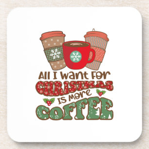 Alles, was ich zu Weihnachten will, ist mehr Kaffe Getränkeuntersetzer