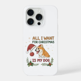Alles, was ich zu Weihnachten will, ist meine Hund iPhone 15 Pro Hülle