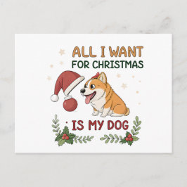 Alles, was ich zu Weihnachten will, ist meine Hund Postkarte