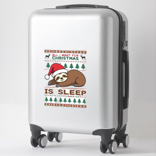 Alles, was ich zu Weihnachten will, ist Schlaf - L Aufkleber (Koffer)