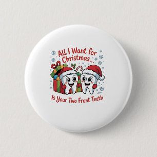 Alles, was ich zu Weihnachten will, sind deine zwe Button