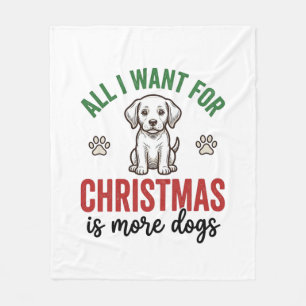 Alles, was ich zu Weihnachten will, sind mehr Hund Fleecedecke