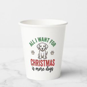 Alles, was ich zu Weihnachten will, sind mehr Hund Pappbecher