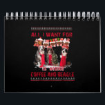 Alles, was ich zu Weihnachten Wollte, Beagle und K Kalender<br><div class="desc">Alles,  was ich zu Weihnachten Wollte,  Beagle und Kaffee</div>