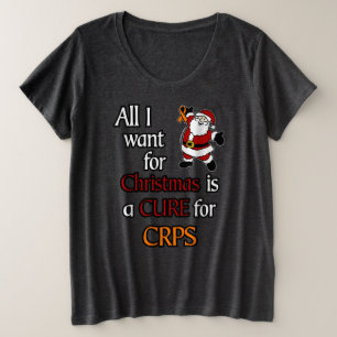 Alles, was ich zu Weihnachten Wollte... CRPS Große Größe T-Shirt