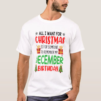 Alles, was ich zu Weihnachten Wollte Erinnern Sie T-Shirt