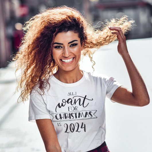 Alles, was ich zu Weihnachten wollte, ist 2023 T - T-Shirt