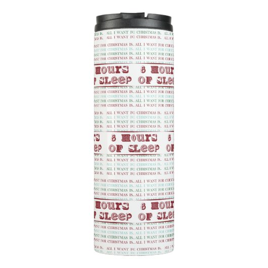 Alles, was ich zu Weihnachten Wollte, ist 8 STUNDE Thermosbecher (Rückseite)