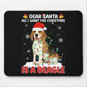 Alles, was ich zu Weihnachten Wollte, ist Beagle W Mousepad
