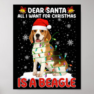 Alles, was ich zu Weihnachten Wollte, ist Beagle W Poster