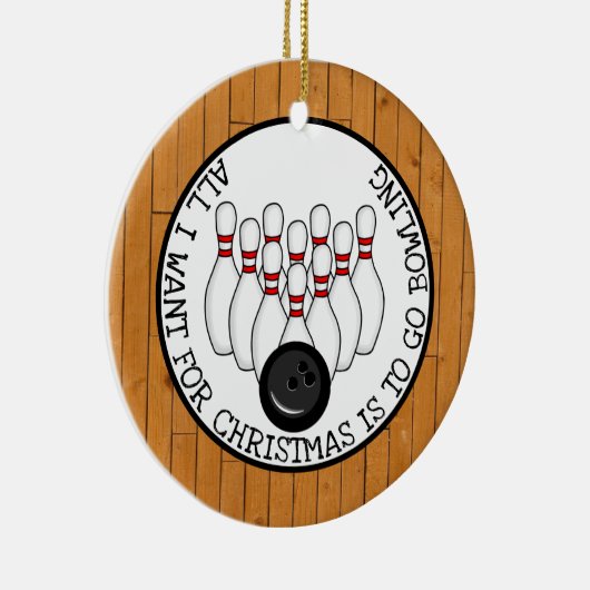Alles, was ich zu Weihnachten wollte, ist Bowling Keramik Ornament (Rechts)