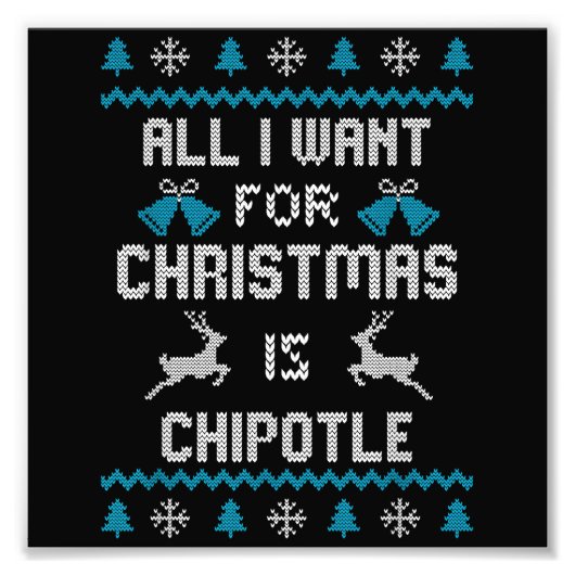 Alles, was ich zu Weihnachten Wollte, ist Chipotle Fotodruck (Vorne)
