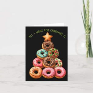 Alles, was ich zu Weihnachten Wollte, ist Donuts W Karte