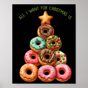 Alles, was ich zu Weihnachten Wollte, ist Donuts W Poster