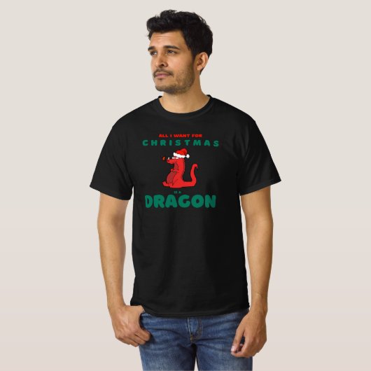 Alles, was ich zu Weihnachten Wollte, ist Dragon W T-Shirt (Vorne ganz)