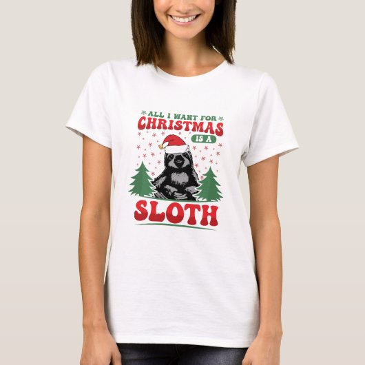 Alles, was ich zu Weihnachten Wollte, ist ein Faul T-Shirt (Vorderseite)
