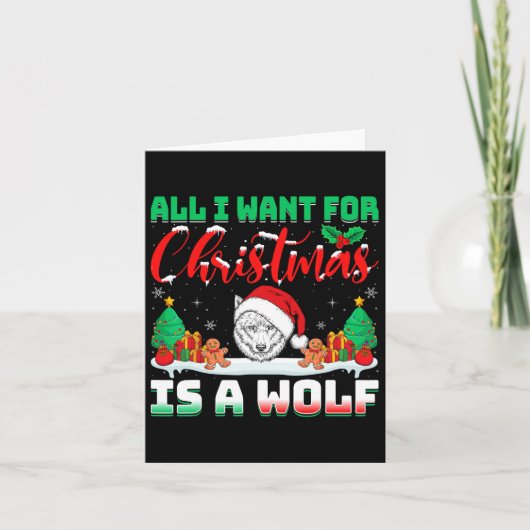 Alles, was ich zu Weihnachten Wollte, ist ein Wolf Karte (Vorderseite)