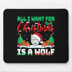 Alles, was ich zu Weihnachten Wollte, ist ein Wolf Mousepad