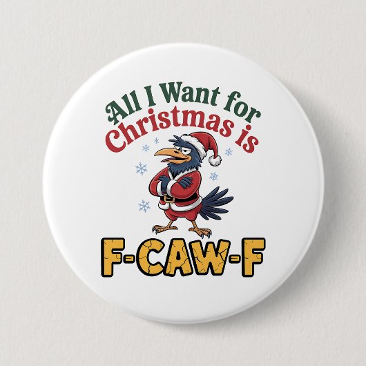 Alles, was ich zu Weihnachten Wollte, ist F-Caw-F Button (Vorderseite)