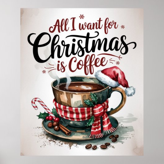 Alles, was ich zu Weihnachten Wollte, ist Kaffee. Poster (Vorne)