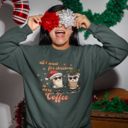 Alles, was ich zu Weihnachten Wollte, ist mehr Kaf Sweatshirt